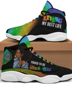 Black Pride Proud To Be A Black Girl Jd Air Jd13 Sneaker Shoes VJD479